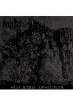 MGLA - With Hearts Toward None CD